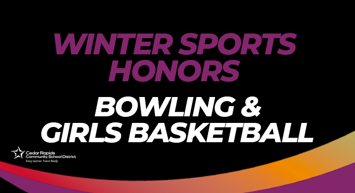 Winter Sports honors - bowling and girls basketball
