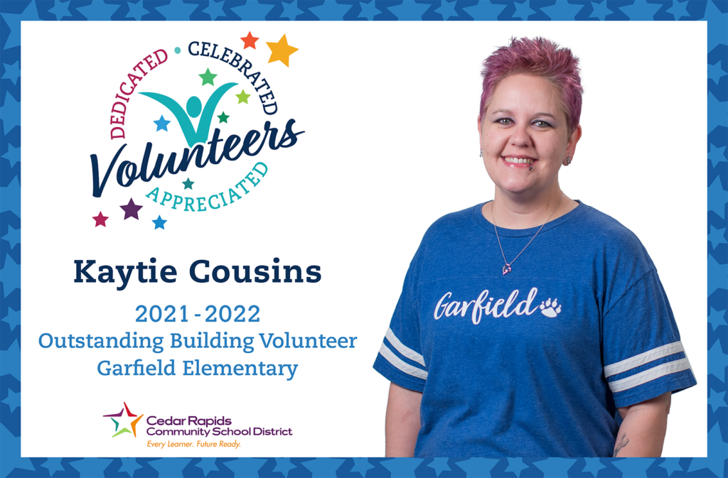 Kaytie Cousins outstanding building volunteer at Garfield Elementary.