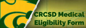 CRCSD Medical Eligibility Form 2438586