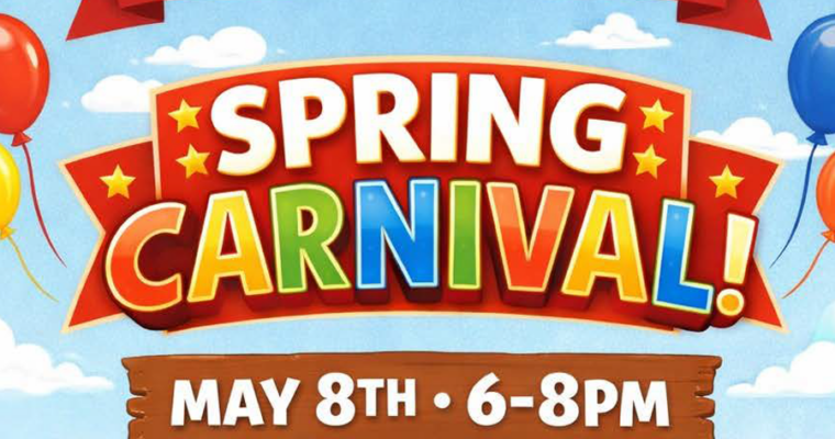 Spring Carnival May 8th from 6-8PM